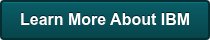 Learn More About IBM
