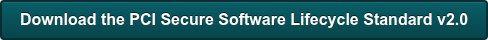 Download the PCI Secure Software Lifecycle Standard v2.0