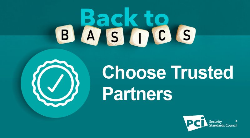 Back-to-Basics: Choose Trusted Partners