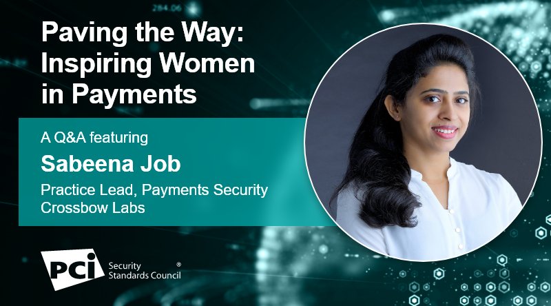 Paving the Way: Inspiring Women in Payments - A Q&A featuring Sabeena Job