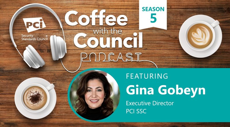 Coffee with the Council Podcast: PCI SSC Publishes First-Ever Annual Report