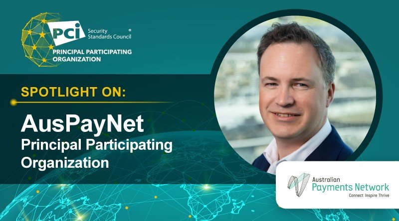 Spotlight On: AusPayNet, A New Principal Participating Organization