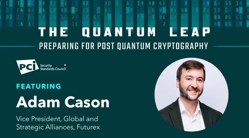 The Quantum Leap: Preparing for Post Quantum Cryptography Featuring Futurex