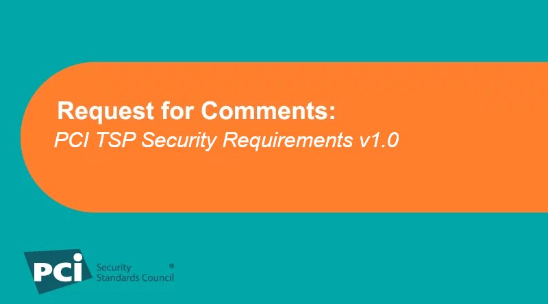 Request for Comments: PCI TSP Security Requirements