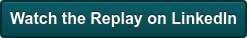 Watch the Replay on LinkedIn