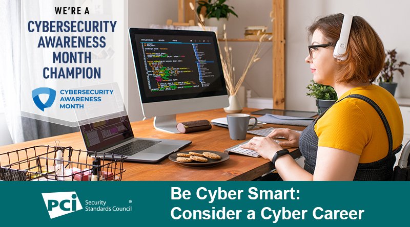 Cybersecurity Month: Consider a Cyber Career