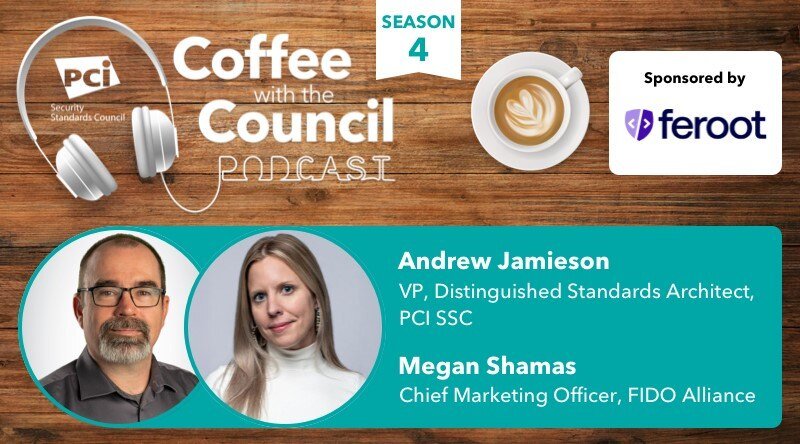 Coffee with the Council Podcast: Passwords Versus Passkeys: A Discussion with the FIDO Alliance