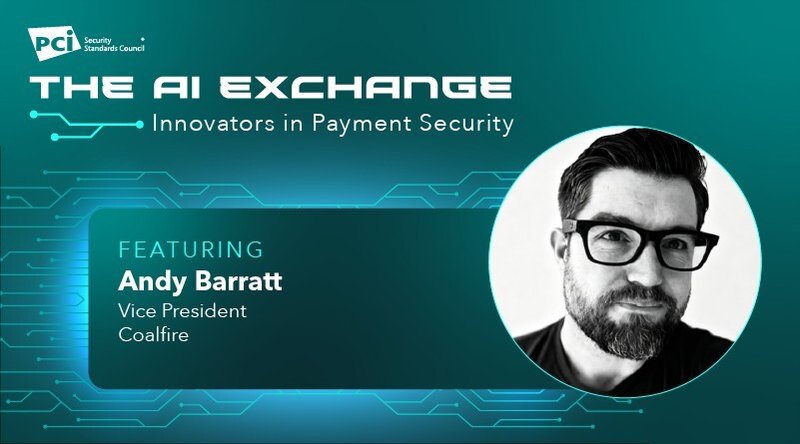 The AI Exchange: Innovators in Payment Security Featuring Coalfire