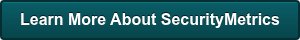 Learn More About SecurityMetrics