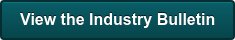 View the Industry Bulletin